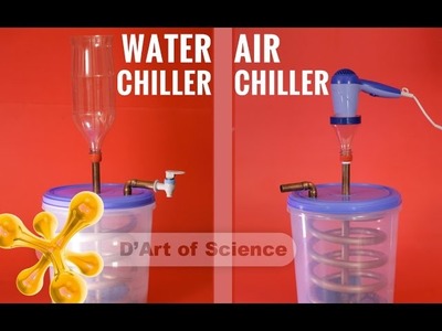 AIR AND WATER CHILLER - DIY - dartofscience