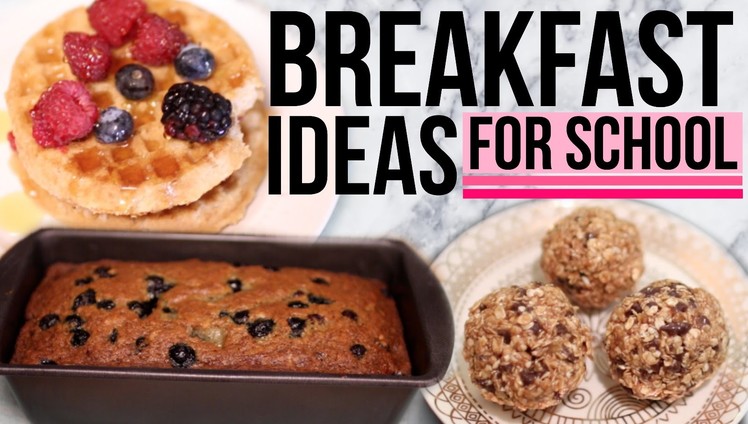 DIY Breakfast Ideas for School!! Easy & Quick