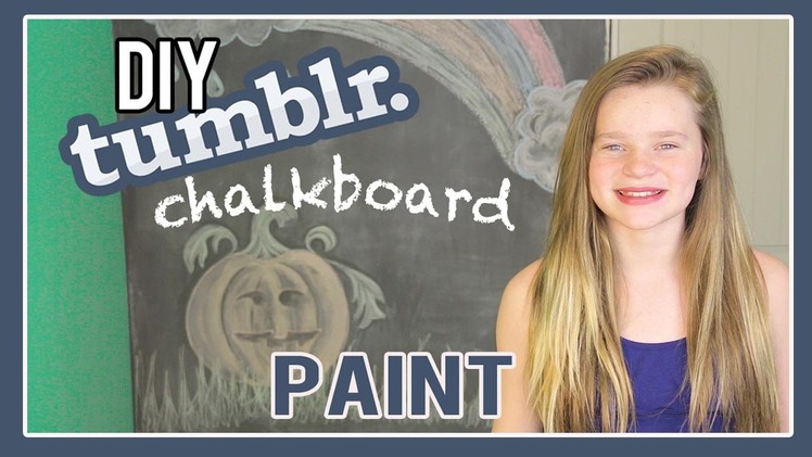 DIY Chalkboard Paint | My Tumblr Bedroom