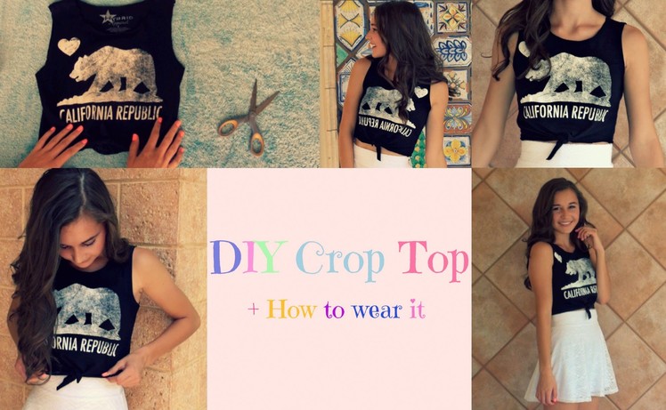 DIY Crop Top + How To Wear It