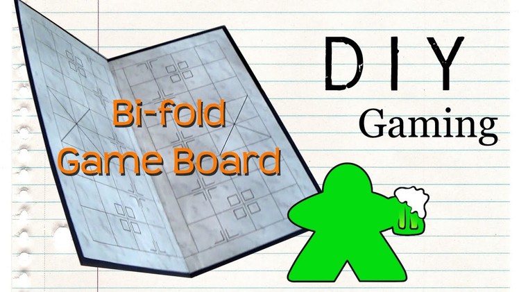 DIY Gaming - How to Make a Bi-fold Gameboard