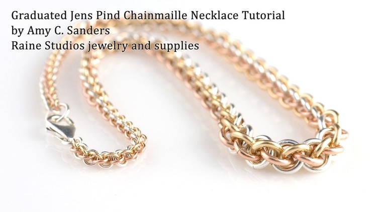 Graduated Jens Pind Chainmaille Necklace Tutorial