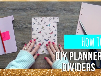 How To Make DIY Planner Dividers Part 1