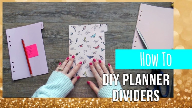 How To Make DIY Planner Dividers Part 1