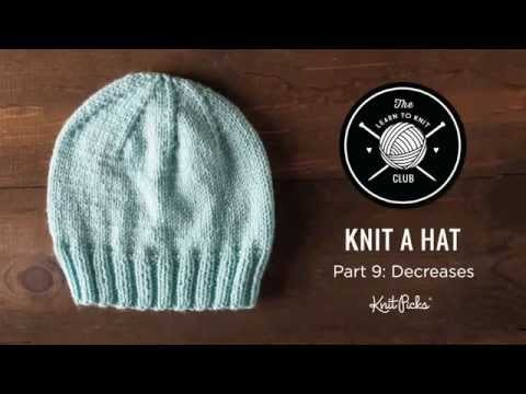 Learn to Knit Club: Learn to Knit a Hat, Part 9: Decreases
