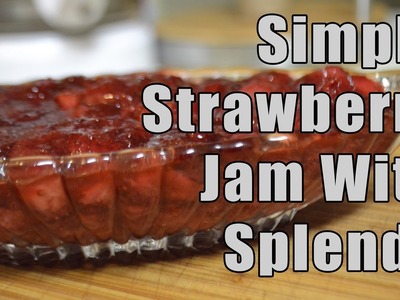 Simple strawberry jam with splenda | recipe | getinmykitchen!