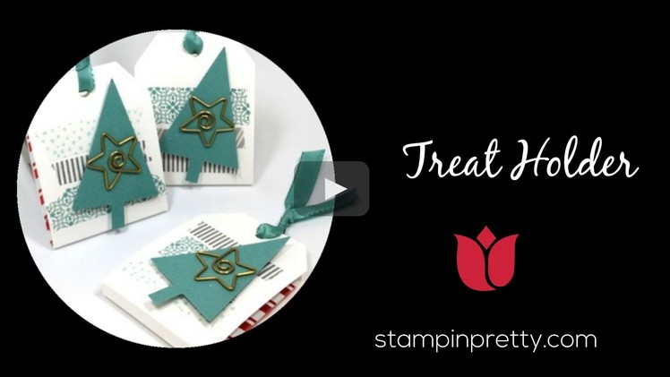 Stampin' Up! Tutorial:  How to Create a Treat Holder