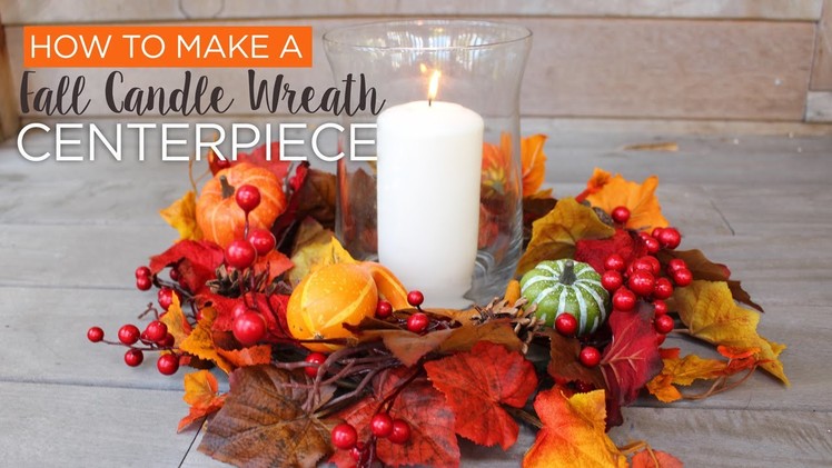 DIY Centerpieces: Fall Wreath Candle Centerpiece