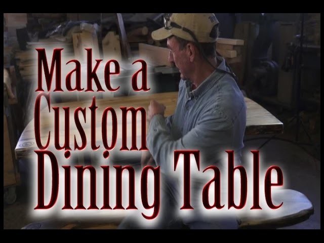 How-to Make a Custom Dining Table