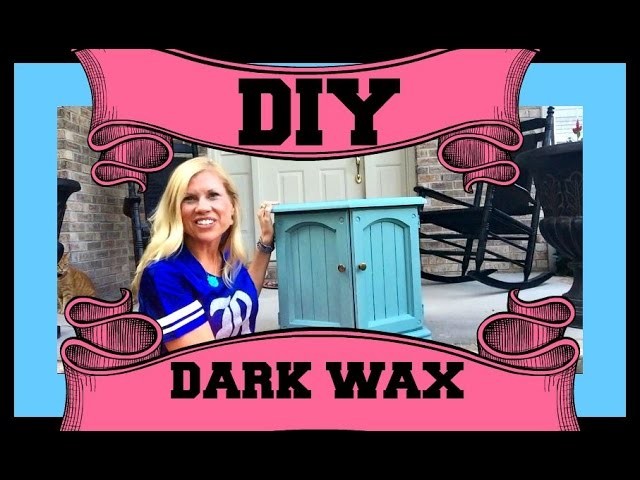 How to use Annie Sloan ® DARK WAX     |    ®    |   Provence ®     |    Start to Finish   |   DIY