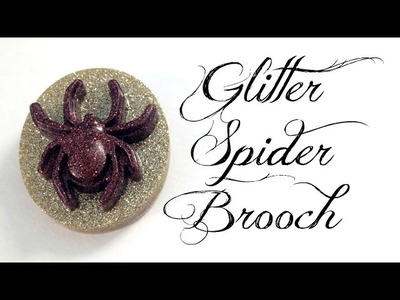 DIY Glitter Spider Brooch