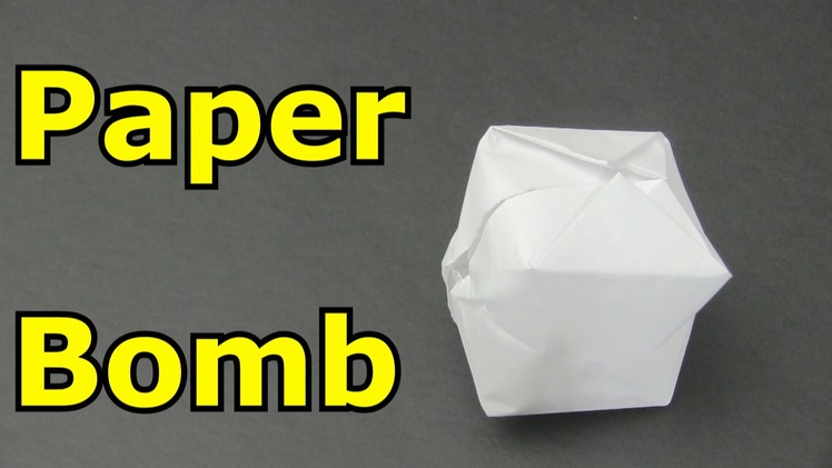 How to make a Paper Bomb -Origami-