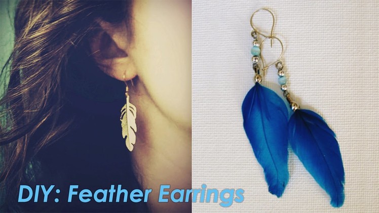 DIY: Feather Earrings