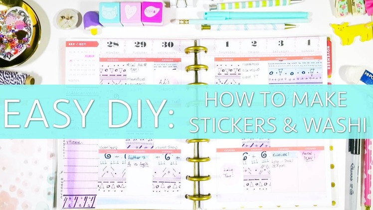 Easy & Cheap DIY Stickers and Washi!