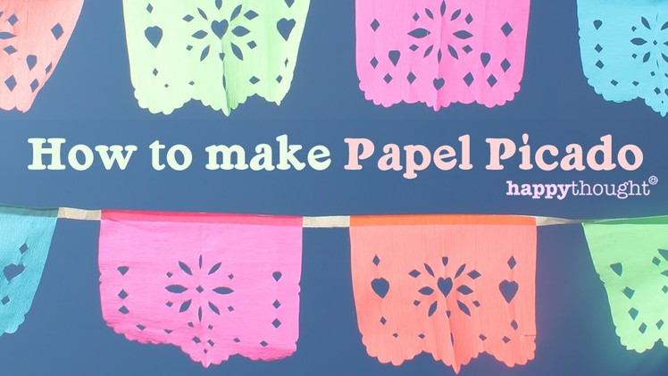 How to make your own DIY papel picado for parties or fiestas at home!