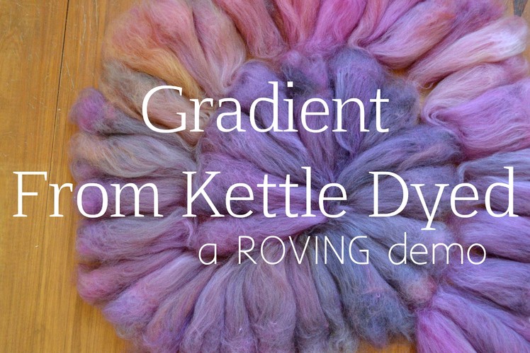 How to Spin a Gradient Yarn from a Non-Gradient Roving