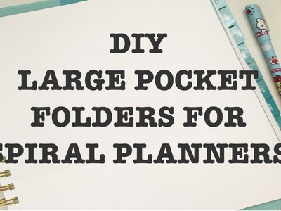 PLANNER HACK DIY Large Pocket Folder for Spiral Bound Planners