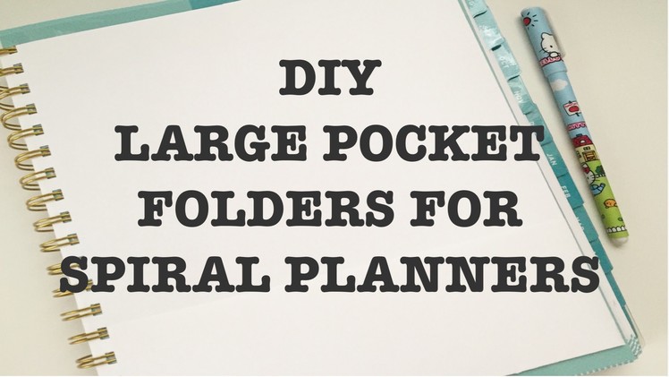 PLANNER HACK DIY Large Pocket Folder for Spiral Bound Planners
