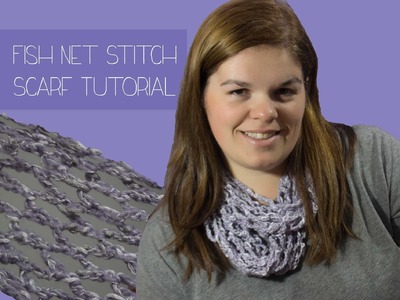 DIY Crochet Fish Net Stitch infinity scarf - 1 skein project