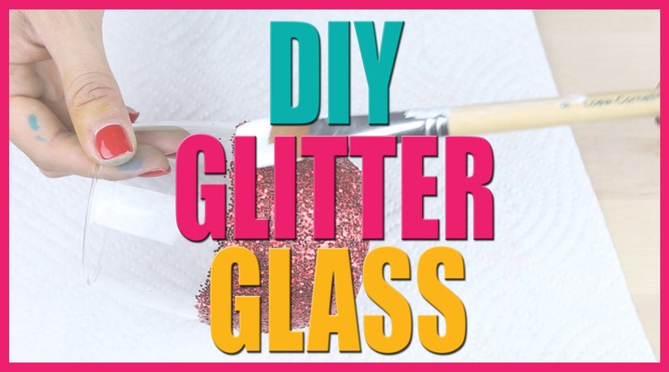DIY Glitter Glass