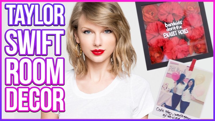 DIY Taylor Swift Inspired Room Decor!