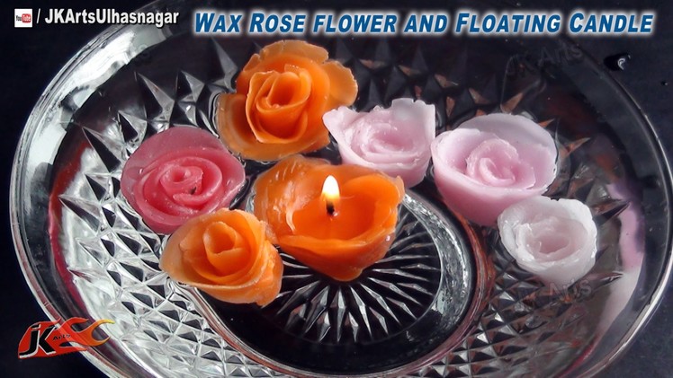 DIY Wax Rose flower and Floating Candle | How to make without mold | JK Arts 696