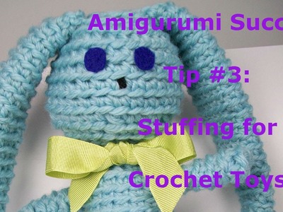 Amigurumi Tips for Success #3: Stuffing for Crochet Toys