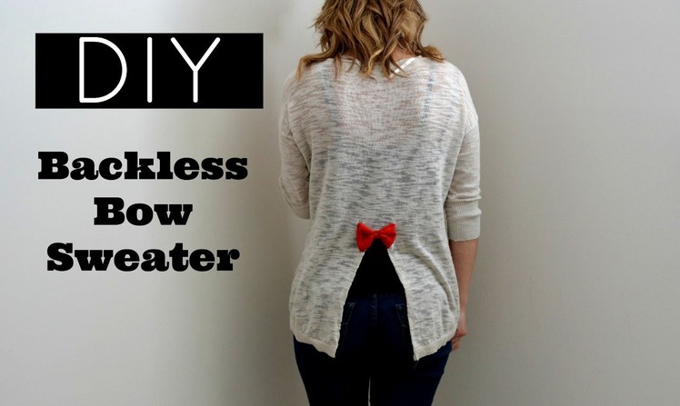 DIY Fall & Winter Sweater Ideas | Open Back Bow Sweater