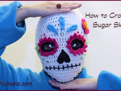 How to Crochet Sugar Skull Ski Mask