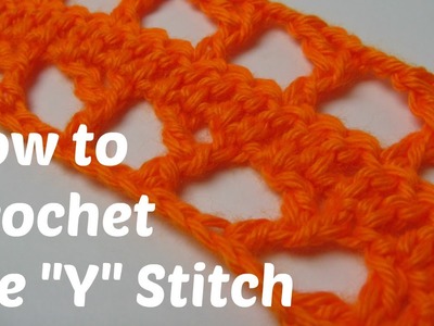 How to Crochet the Y Stitch