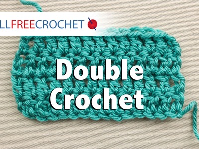 How To: Double Crochet