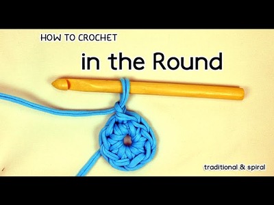 HOW TO CROCHET IN THE ROUND (traditional & spiral) | Patrones Valhalla ENG