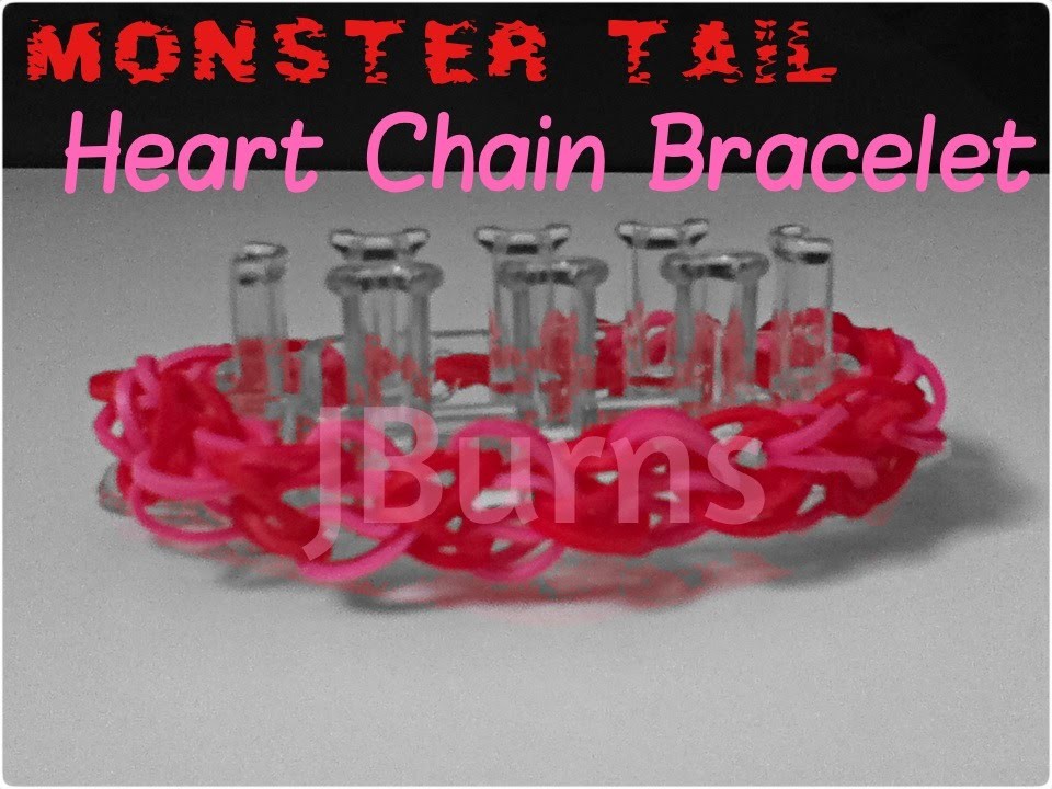 How to Loom: Heart Chain bracelet (Monster Tail Tutorial)