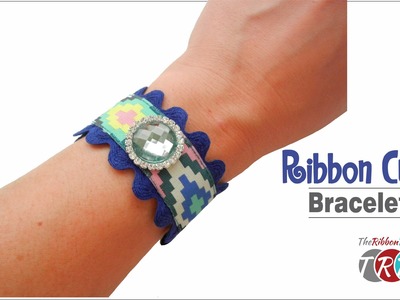 How to Make a Ribbon Cuff Bracelet - TheRibbonRetreat.com
