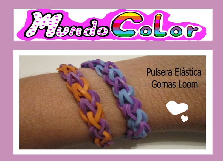 How to make an elastic bracelet round. Pulsera Elástica Redonda Dos Colores (Mundo Color)