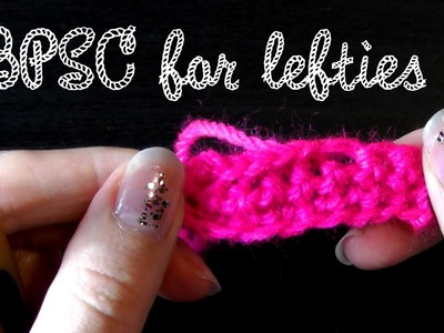 Back post single crochet - Lefty crochet basics