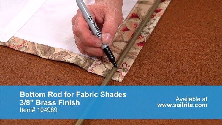 Bottom Rod for Fabric Shades Demo