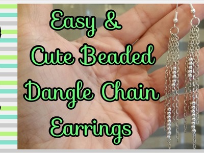 DIY Easy and Cute Beaded Dangle Chain Earrings