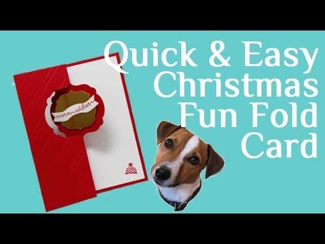Quick and Easy Fun Fold Christmas Card