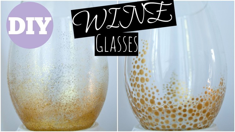 DIY - Wine Glasses