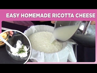 Easy Homemade Ricotta Cheese