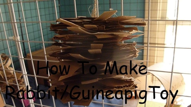How to make rabbit.guineapig-hanging chew toy