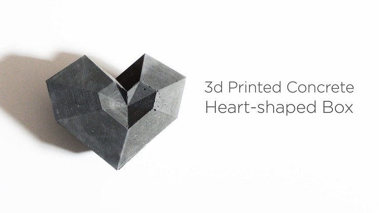 3D Printed Concrete Heart Shaped Box