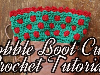 Bobble Boot Cuff Tutorial