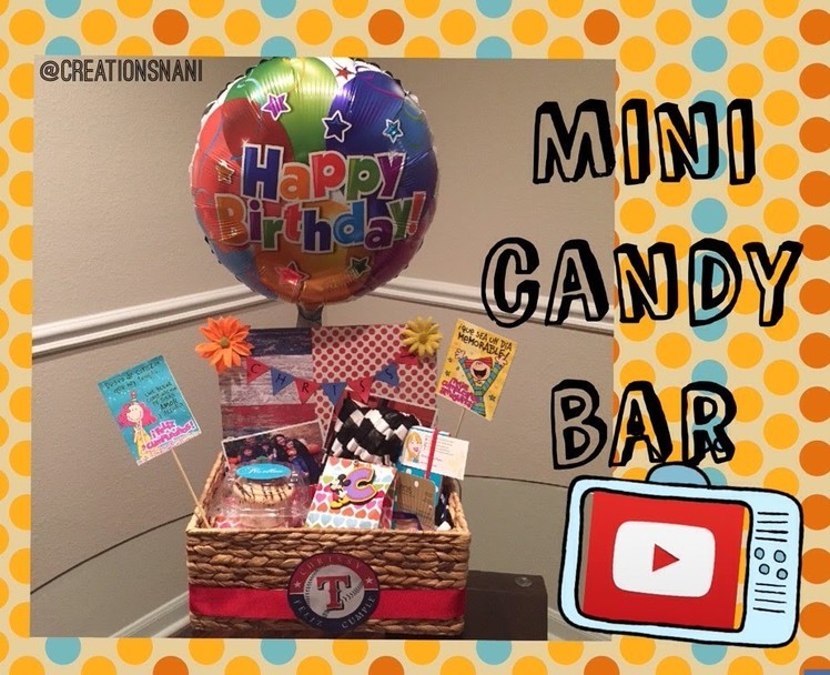 Como hacer un mini candy bar - How to make a mini candy bar | Creations Nani