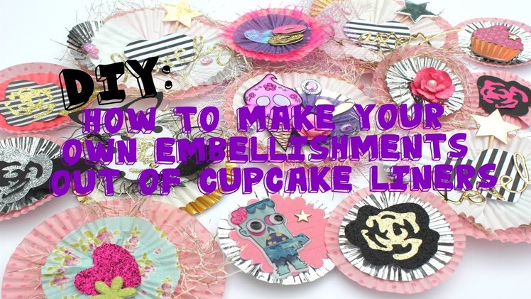 DIY Embellishments Using Cupcake Liners! {Perfect for Happy Mail Packaging}