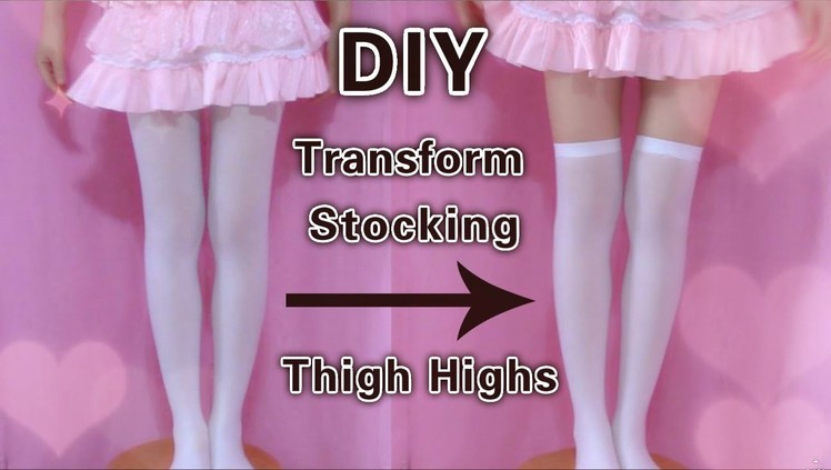 DIY - Transform Stocking to Thigh Highs (Easy)