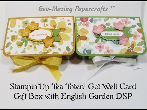 Stampin'Up Tea Toten' Get Well Card Gift Box with English Garden DSP