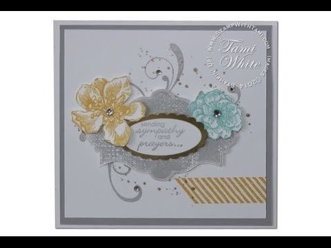 Sympathy WOW Card featuring Stampin Up Everything Eleanor Stamp set