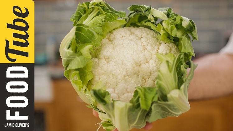 Three Things To Do With A Cauliflower Before You Die | Food Busker